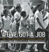 We've Got a Job: The 1963 Birmingham Children's March by Cynthia Levinson