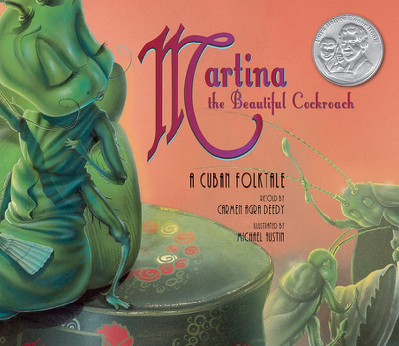Martina the Beautiful Cockroach: A Cuban Folktale by Carmen Agra Deedy