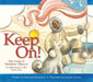 Keep On!: The Story of Matthew Henson, Co-Discoverer of the North Pole by Deborah Hopkinson