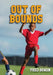 Out of Bounds by Fred Bowen