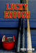 Lucky Enough by Fred Bowen