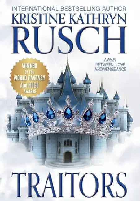 Traitors by Rusch, Kristine Kathryn