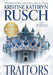Traitors by Rusch, Kristine Kathryn