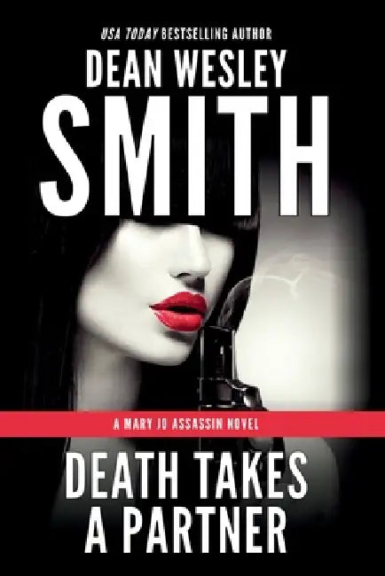 Death Takes a Partner by Dean Wesley Smith