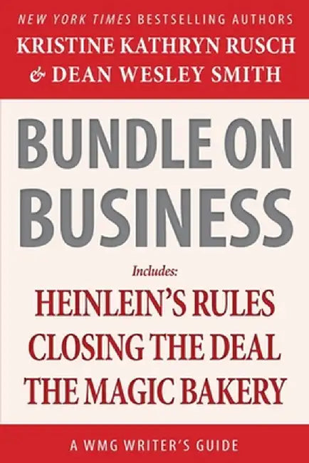 Bundle on Business: A WMG Writer's Guide by Kristine Kathryn Rusch
