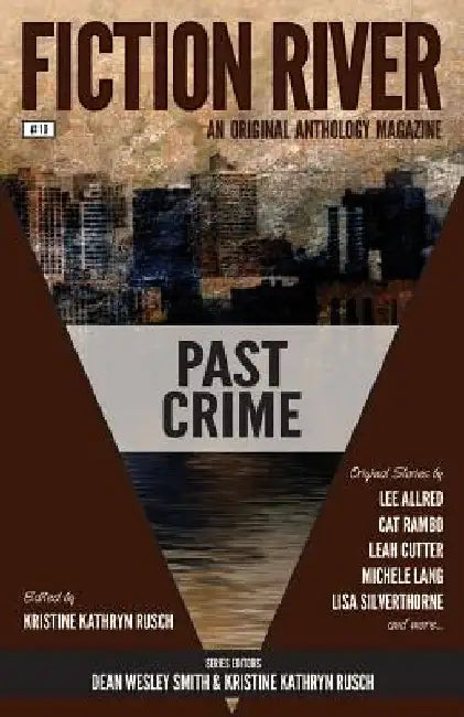 Fiction River: Past Crime by Dean Wesley Smith