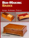 Box-Making Basics: Design, Technique, Projects by David M. Freedman