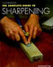 The Complete Guide to Sharpening by Leonard Lee