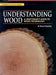 Understanding Wood: A Craftsman's Guide to Wood Technology by R. Bruce Hoadley