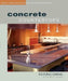Concrete Countertops: Design, Forms, and Finishes for the New Kitchen and Bath by Eric Olsen