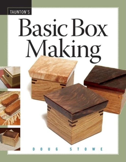 Basic Box Making by Doug Stowe