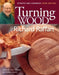 Turning Wood with Richard Raffan by Richard Raffan