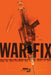War-Fix by David Axe