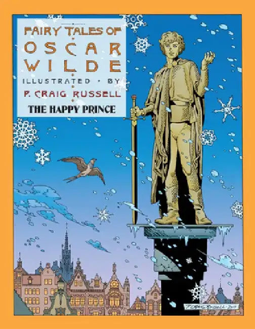 Fairy Tales of Oscar Wilde: The Happy Prince by Oscar Wilde