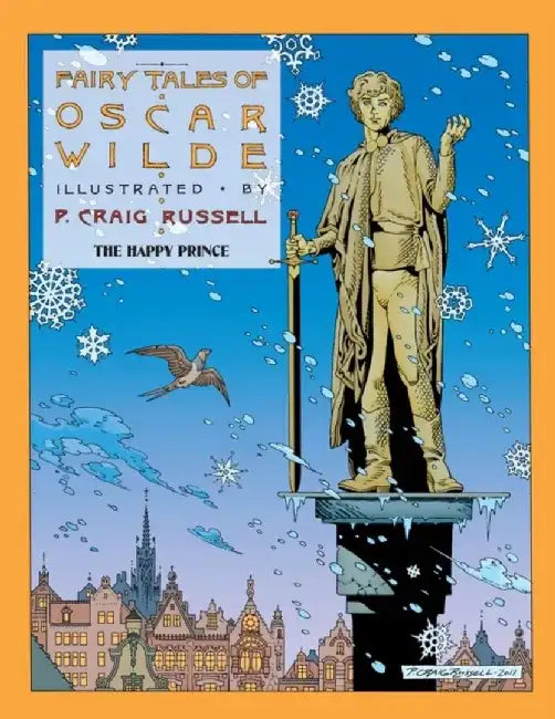 Fairy Tales of Oscar Wilde: The Happy Prince by Oscar Wilde