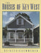 The Houses of Key West by Alex Caemmerer