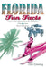 Florida Fun Facts by Eliot Kleinberg