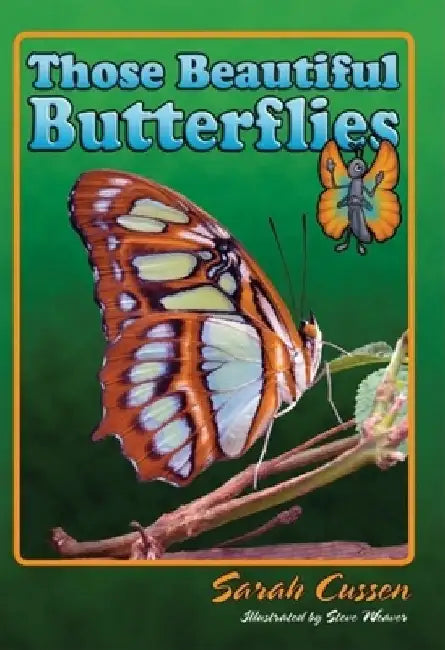 Those Beautiful Butterflies by Sarah Cussen