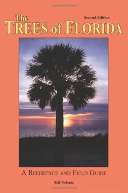 Trees of Florida by Gil Nelson