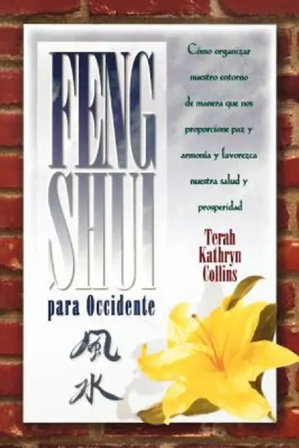 Feng Shui Para Occidente by Terah Kathryn Collins