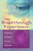Breakthrough Experience by John Demartini