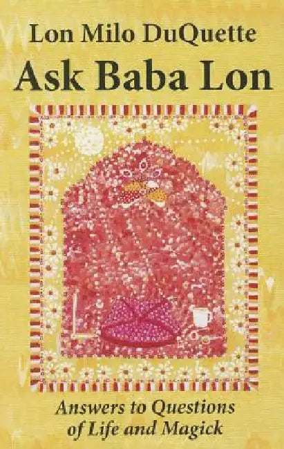 Ask Baba Lon by Lon Milo Duquette