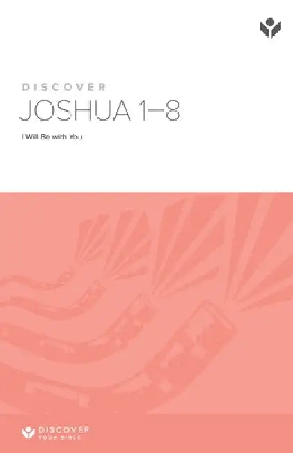 Discover Joshua 1-8 Study Guide by Meg Garber