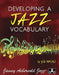 Developing a Jazz Vocabulary by Joe Riposo