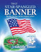 That Star Spangled Banner: The War, the Flag and the National Anthem by Gabrielle Stewart