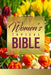 The Women's Topical Bible: A Bible Resource Created Just for Women by Stewart, D.