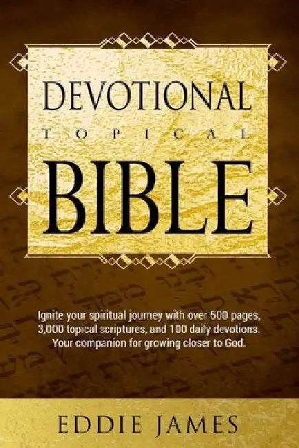 Eddie James Topical Bible: Deep Waters 100- Days Devotional by James, Eddie