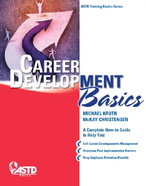 Career Development Basics by Michael Kroth