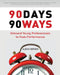 90 Days, 90 Ways: Onboard Young Professionals to Peak Performance by Alexia Vernon