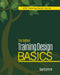 Training Design Basics, 2nd Edition by Saul Carliner