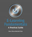E-Learning Fundamentals: A Practical Guide by Diane Elkins