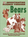 Investigating Science Through Bears by Anne Bush