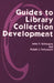 Guides to Library Collection Development by John Thomas Gillespie
