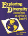 Exploring Diversity: Literature Themes and Activities for Grades 48 by Jean Brown