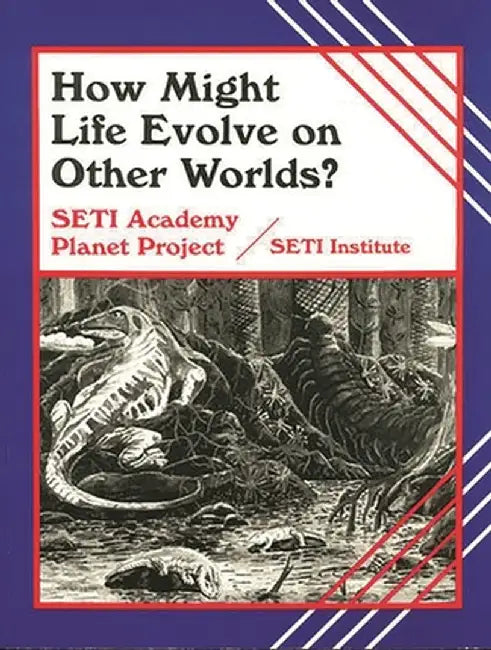 How Might Life Evolve on Other Words? by Seti Institute