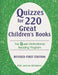 Quizzes for 220 Great Children's Books: The Quest Motivational Reading Program by Polly Jeanne Wickstrom