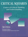 Critical Squares: Games of Critical Thinking and Understanding by Shari Tishman