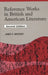 Reference Works in British and American Literature by James K. Bracken