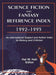 Science Fiction and Fantasy Reference Index, 19921995: An International Subject and Author Index to History and Criticism by Hal Hall
