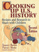 Cooking Up U.S. History: Recipes and Research to Share with Children, 2nd Edition by Suzanne I. Barchers