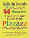 Bulletin Boards and 3-D Showcases That Capture Them with Pizzazz by Jane E. Gibson