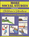More Social Studies Through Childrens Literature: An Integrated Approach by Anthony Fredericks