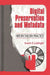 Digital Preservation and Metadata: History, Theory, Practice by Susan S. Lazinger