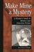 Make Mine a Mystery: A Reader's Guide to Mystery and Detective Fiction by Gary Warren Niebuhr