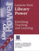 Lessons from Library Power: Enriching Teaching and Learning by Douglas Zweizig