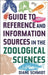Guide to Reference and Information Sources in the Zoological Sciences by Diane Schmidt